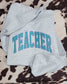 Teacher Sweatshirt Embroidery