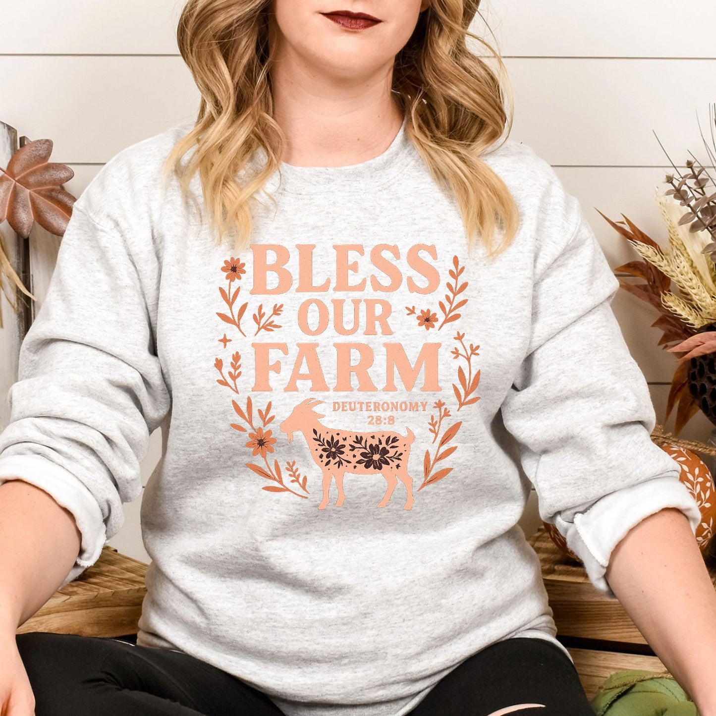 Bless Our Farm Sweatshirt | Inspirational Farm Quote Shirt with Goat and Floral Design | Christian Country Living Pullover