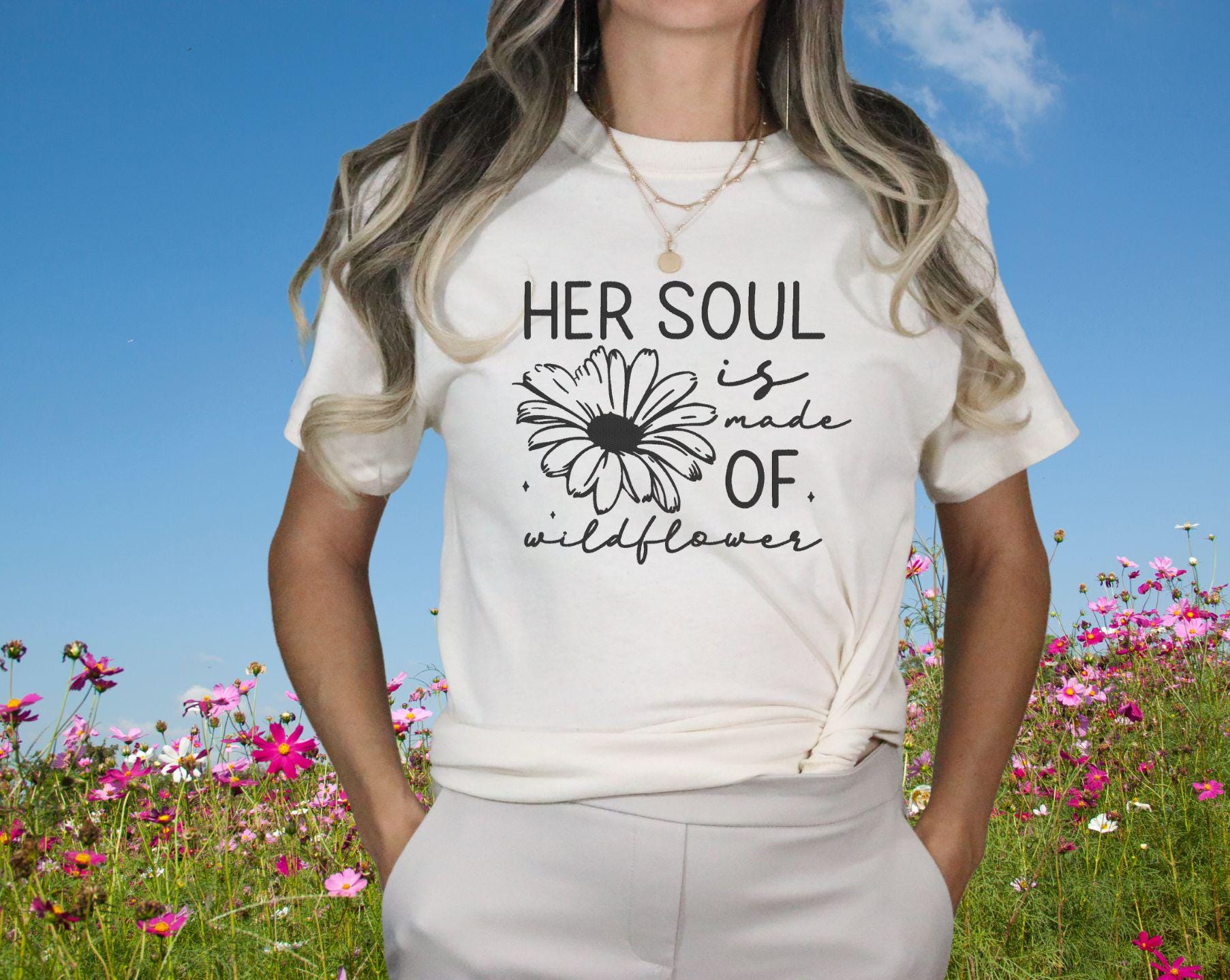 Her Soul is Made of Wildflowers Embroidered Shirt – Floral Inspirational Tee – Boho Nature Quote Shirt – Minimalist Embroidery Gift