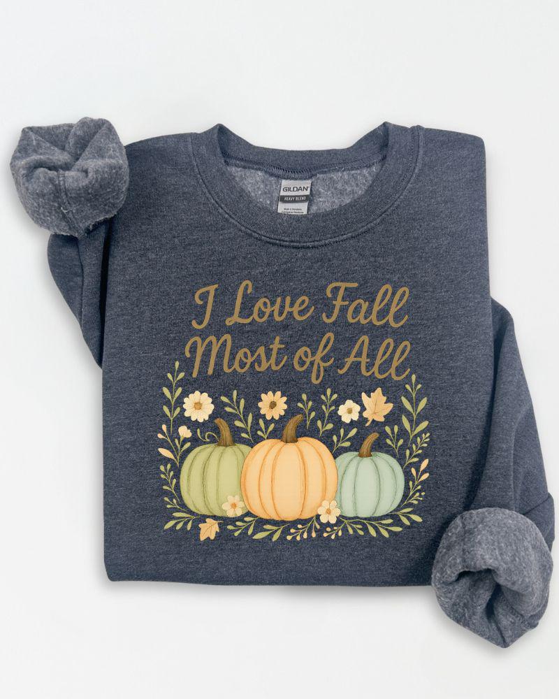 I Love Fall Most of All PNG | Autumn Pumpkins Digital Download | Fall Sublimation Design for Shirts, Mugs & Seasonal Crafts