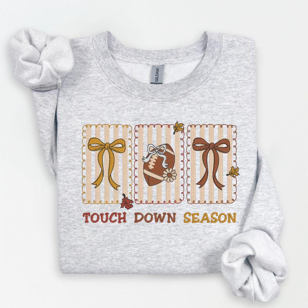 Touch Down Season Embroidered Sweatshirt | Fall Football Crewneck | Cozy Autumn Game Day Pullover | Football Mom Gift | Tailgate Outfit