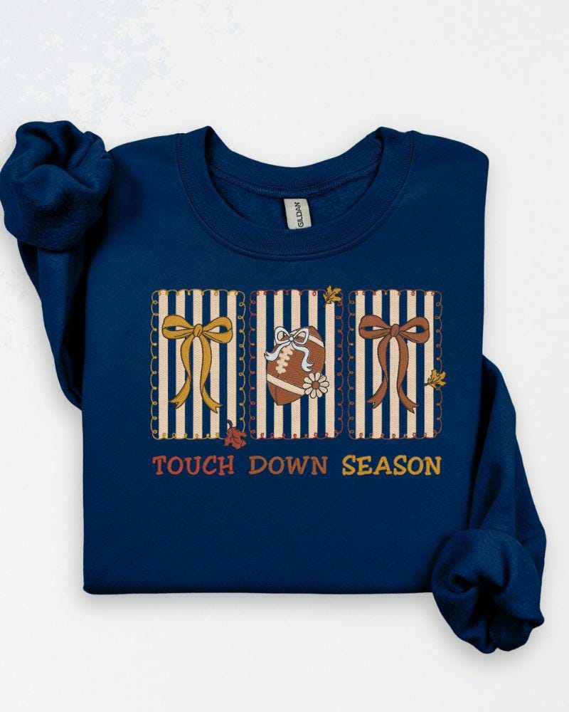 Touch Down Season Embroidered Sweatshirt | Fall Football Crewneck | Custom Game Day Pullover | Autumn Sports Fan Sweater