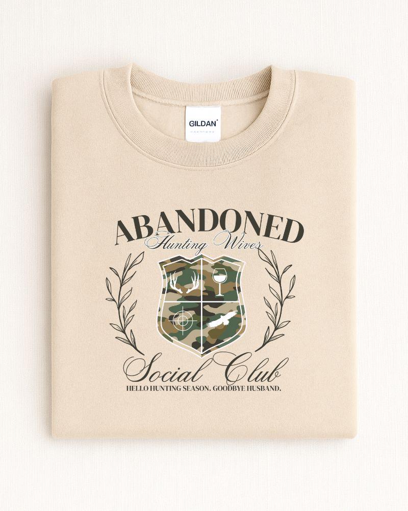 Abandoned Hunting Wives Sweatshirt – Funny Camo Fall Crewneck, Cozy Outdoor Wife Shirt, Hunting Season Gift for Her