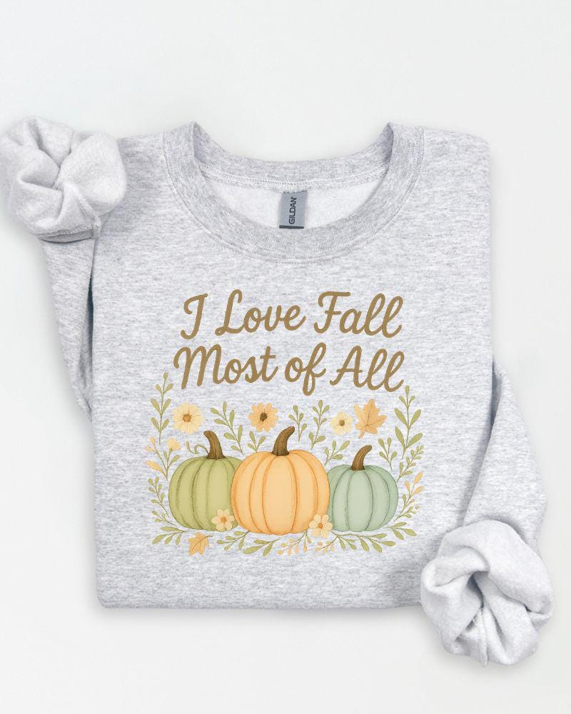 I Love Fall Most of All PNG | Autumn Pumpkins Digital Download | Fall Sublimation Design for Shirts, Mugs & Seasonal Crafts