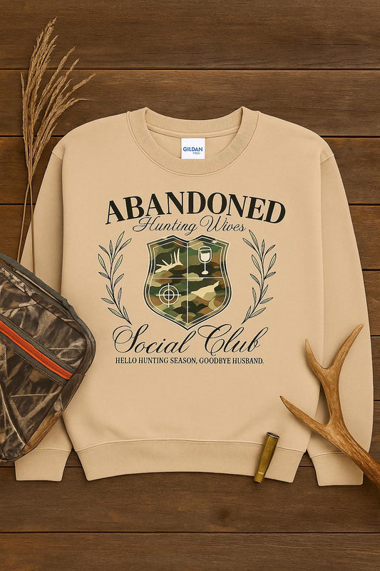 Abandoned Hunting Wives Sweatshirt – Funny Camo Fall Crewneck, Cozy Outdoor Wife Shirt, Hunting Season Gift for Her